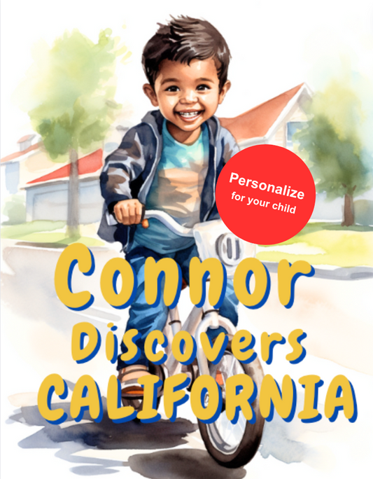 CUSTOMIZE AND ORDER: Your Child Discovers California!